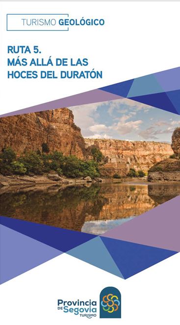 Geoturismo. Ruta 5. Más allá de las Hoces del Duratón
