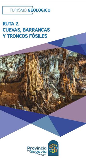Geoturismo. Ruta 2. Cuevas, barrancas y troncos fósiles